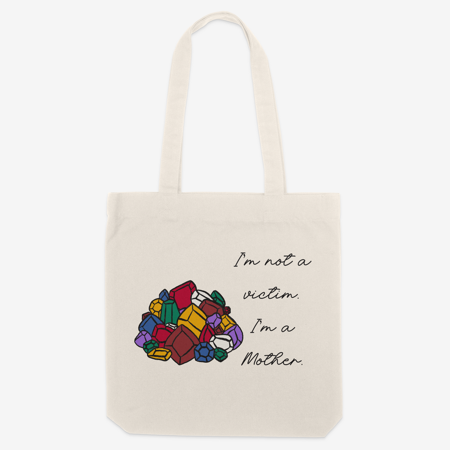 I'm Not a Victim, I'm a Mother Tote - Beige
