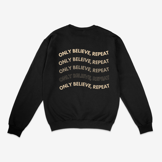 Only Believe, Repeat - Style 1