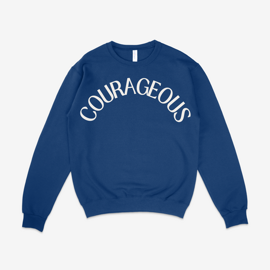 COURAGEOUS