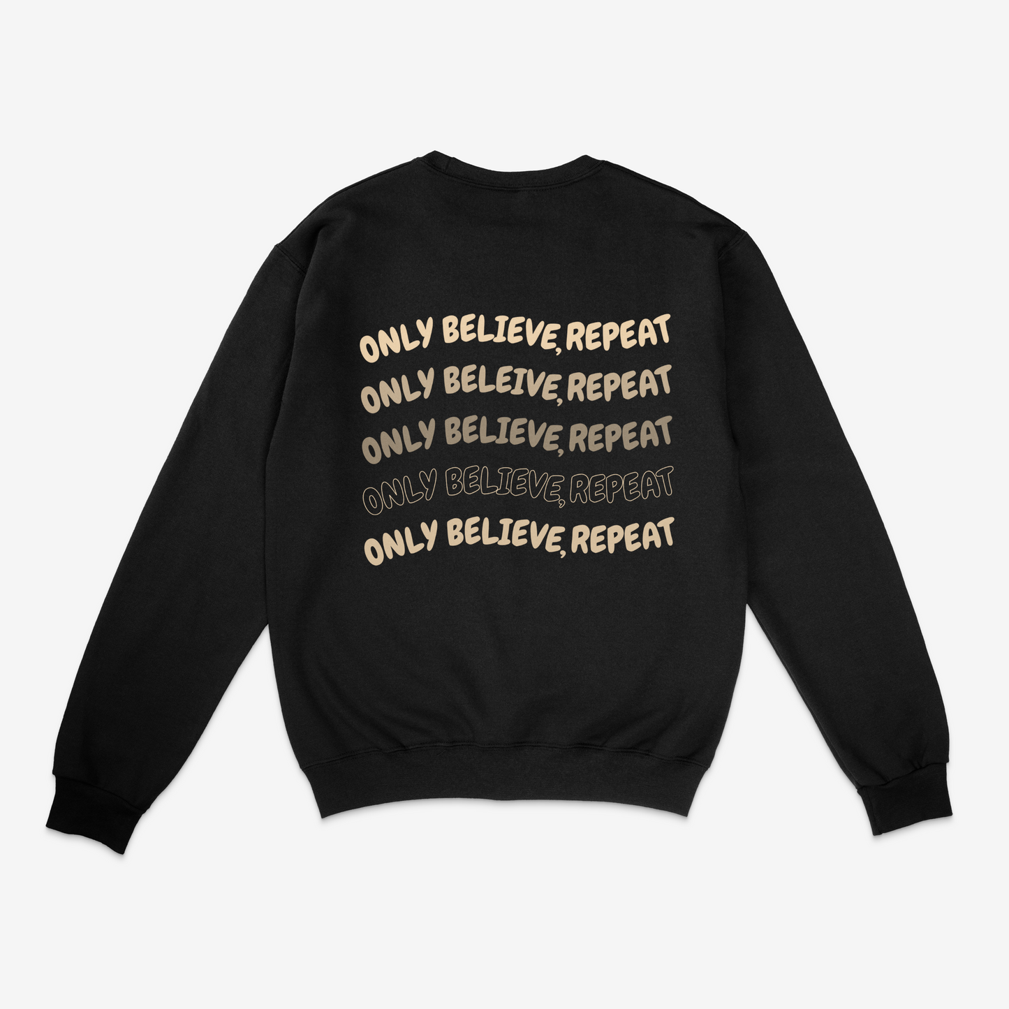Only Believe, Repeat - Style 2