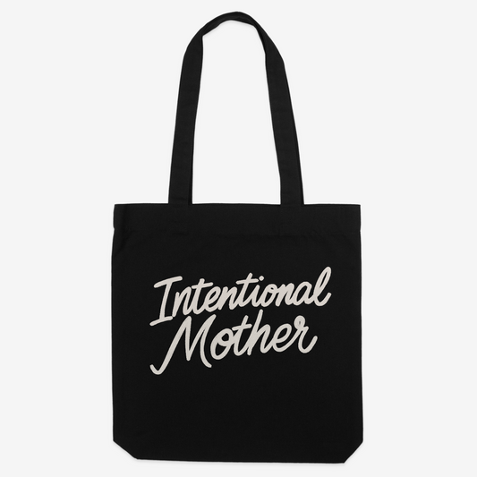 Intentional Mother Tote Bag
